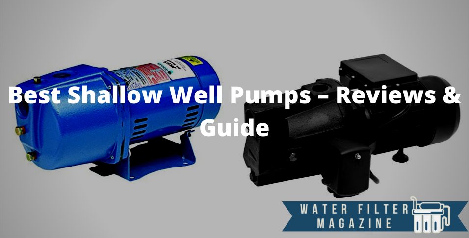 choosing shallow well pumps