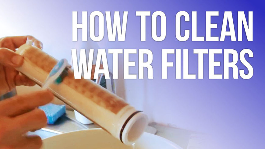 How to Clean Your Water Filter